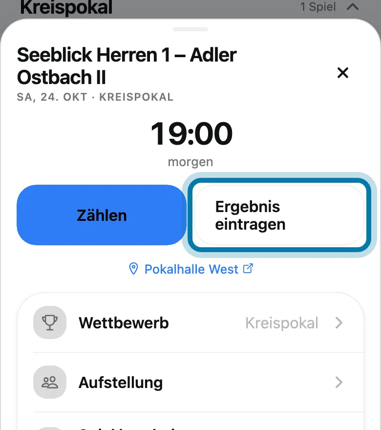 Tippe auf Ergebnis eintragen.