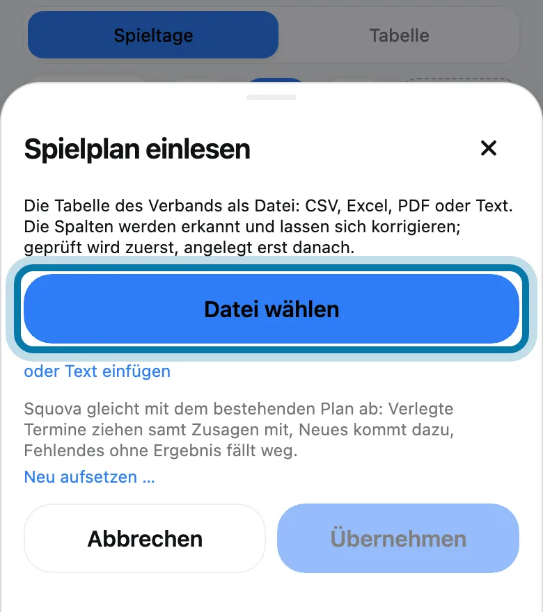 Tippe auf Datei wählen und such den Plan des Verbands aus.